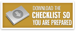 Download the Checklist So You Are Prepared